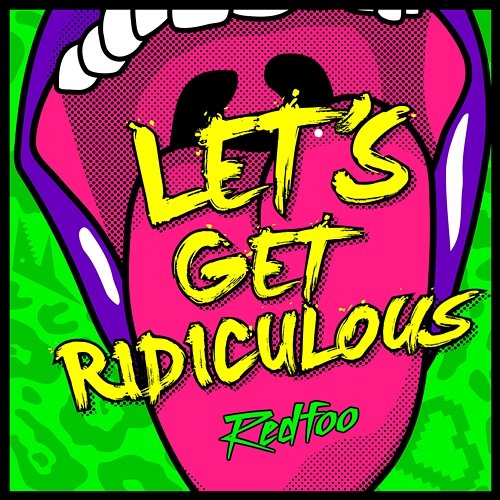 Let's Get Ridiculous Redfoo