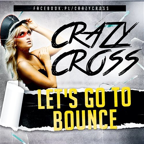 Let's Go To Bounce Crazy Cross