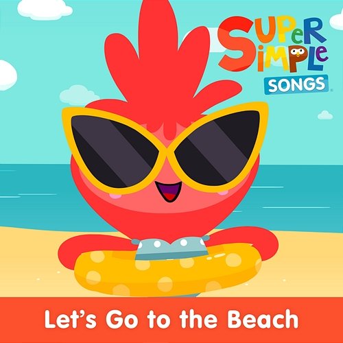 Let's Go to the Beach Super Simple Songs