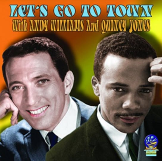 Let's Go To Town Williams Andy, Jones Quincy