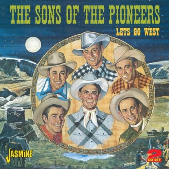 Let's Go West The Sons Of The Pioneers