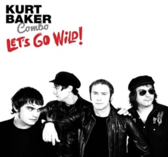 Let's Go Wild! Kurt Baker Combo