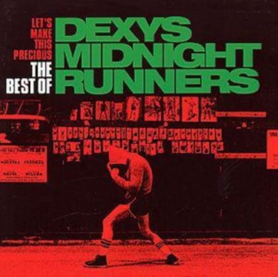 Let's Make This Precious: The Best Of Dexys Midnight Runners Dexys Midnight Runners