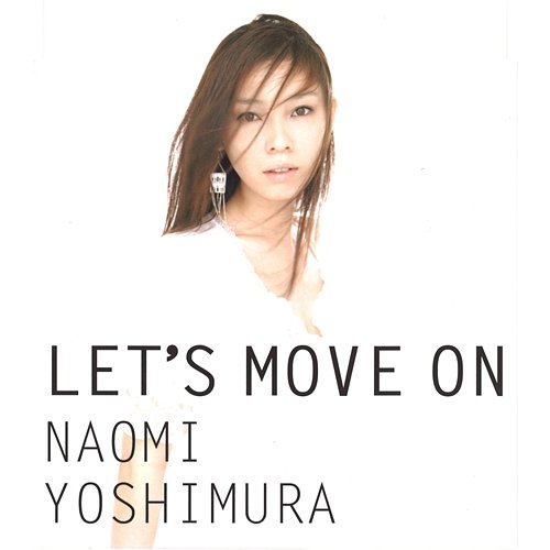 Let's Move On Naomi Yoshimura