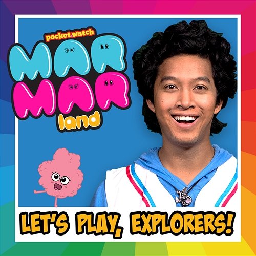 Let’s Play, Explorers! Cast of MarMar Land