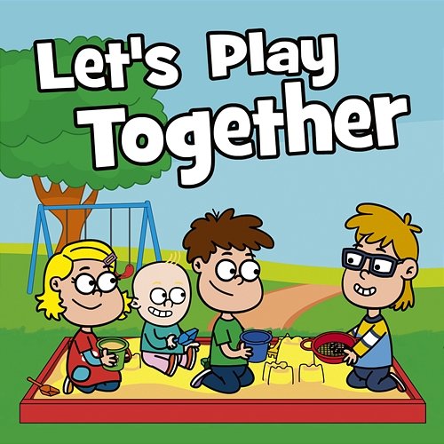 Let's Play Together Hooray Kids Songs
