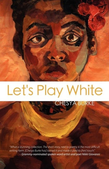 Let's Play White Burke Chesya