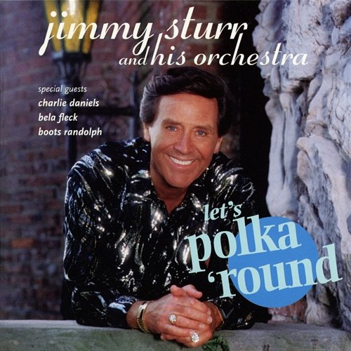 Let's Polka 'Round Jimmy Sturr & His Orchestra