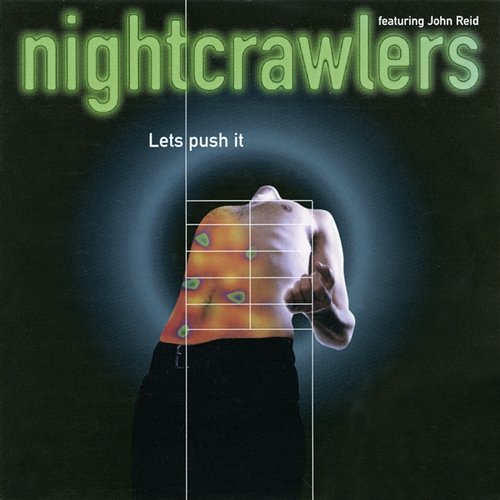 Let's Push It Nightcrawlers feat. John Reid