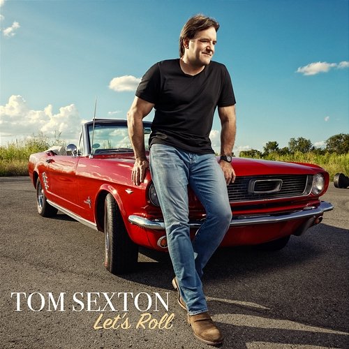Let's Roll Tom Sexton