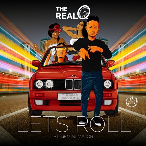 Let's Roll The real Q feat. Gemini Major