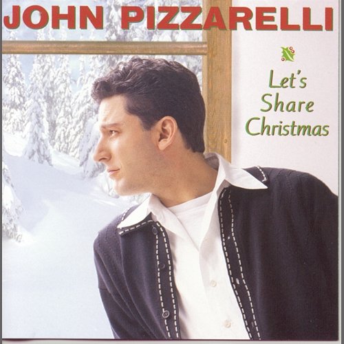 Let's Share Christmas John Pizzarelli