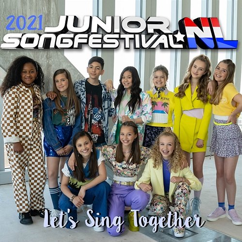 Let's Sing Together Finalisten Junior Songfestival 2021 & Junior Songfestival