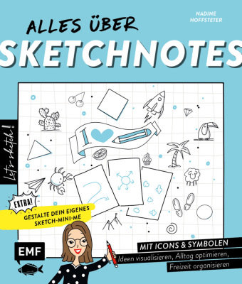 Let's sketch! Alles über Sketchnotes - Mit Icons und Symbolen Ideen visualisieren, Alltag optimieren, Freizeit organisieren Edition Michael Fischer