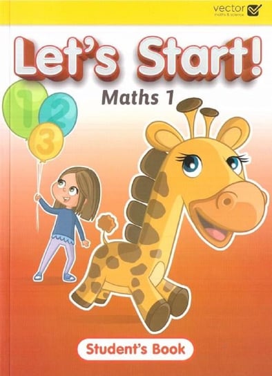 Let's Start Maths 1. Student's Book Opracowanie zbiorowe