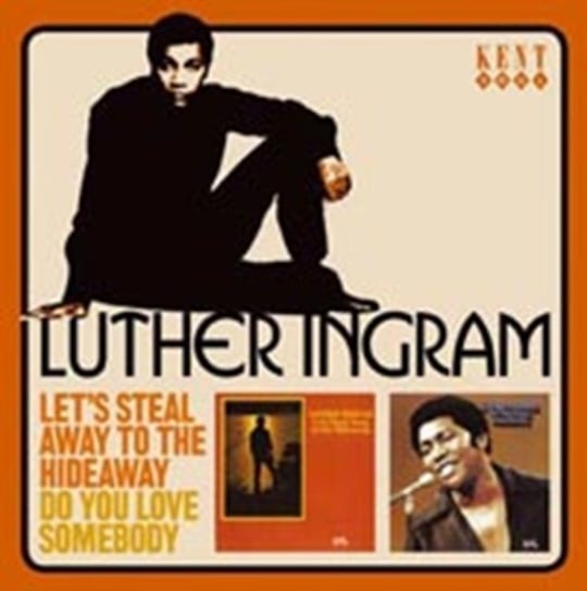 Let's Steal Away To The Hideaway/Do You Love Someb Ingram Luther