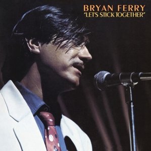 Let's Stick Together, płyta winylowa Bryan Ferry