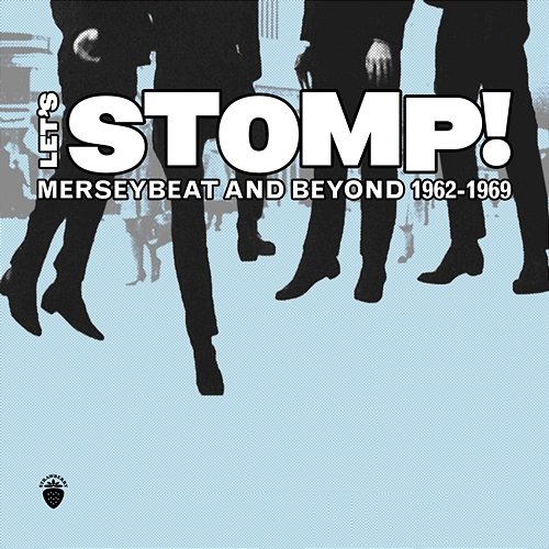 Let's Stomp! Merseybeat And Beyond 1962-1969 Various Artists