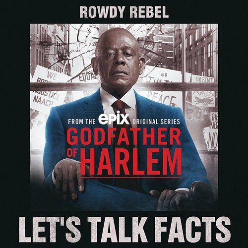 Let's Talk Facts Godfather of Harlem feat. Rowdy Rebel