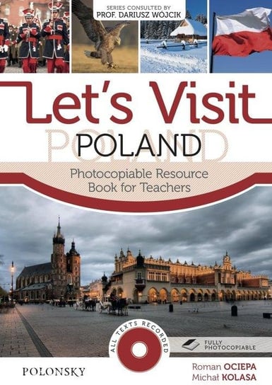 Let's Visit Poland. Photocopiable Resource. Book for Teachers Ociepa Roman