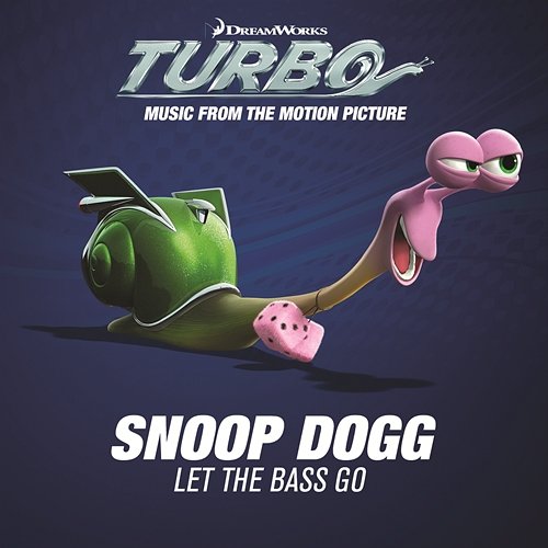 Let the Bass Go Snoop Dogg