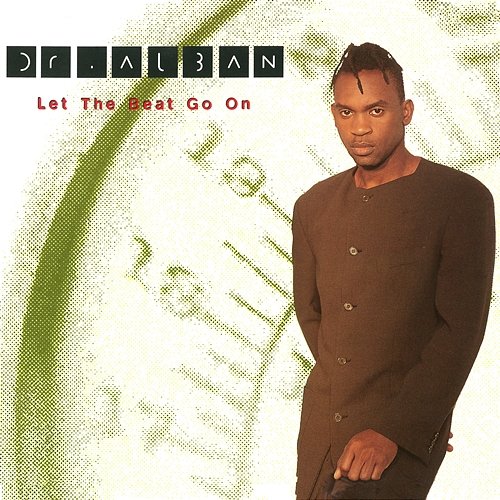 Let the Beat Go On Dr. Alban