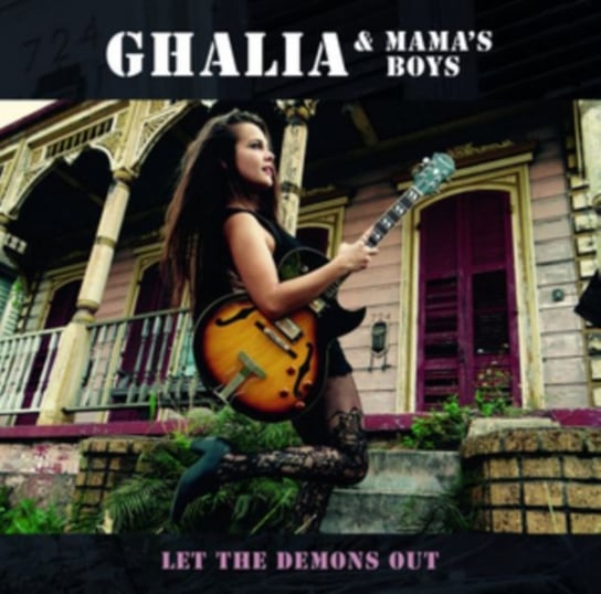 Let the Demons Out Ghalia & Mama's Boys