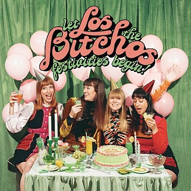 Let The Festivities Begin! (Limited Edition) (winyl w kolorze jasnozielonym) Los Bitchos