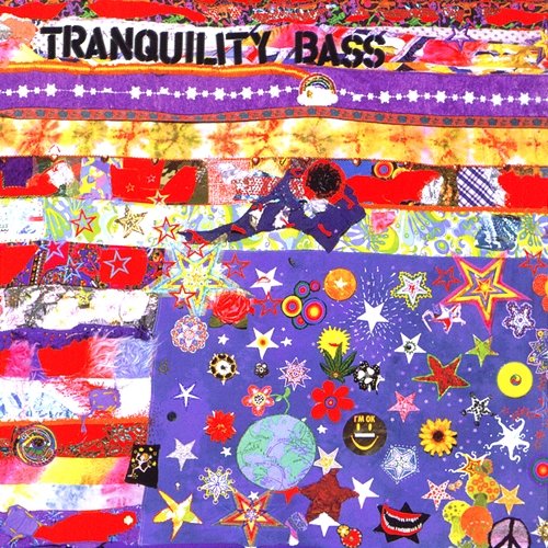 Let The Freak Flag Fly Tranquility Bass