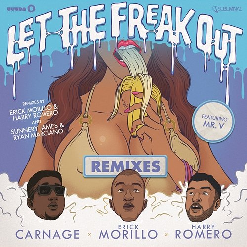 Let The Freak Out Carnage, Erick Morillo, Harry Romero feat. Mr. V