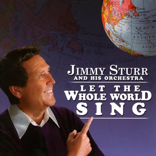 Let The Whole World Sing Jimmy Sturr