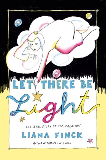Let There Be Light Liana Finck