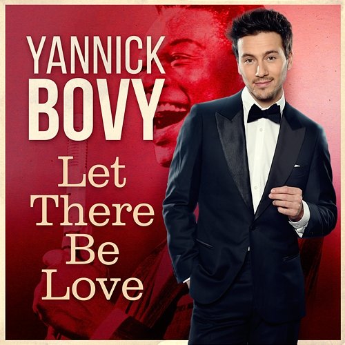 Let There Be Love Yannick Bovy