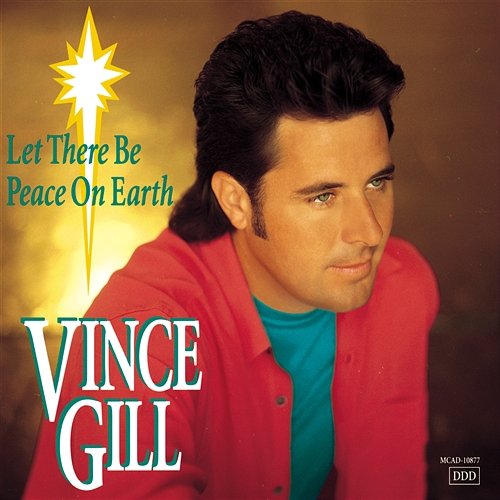 Let There Be Peace On Earth Vince Gill