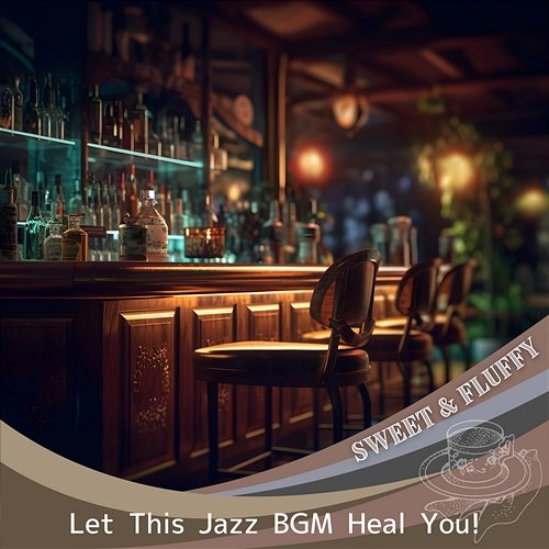 Let This Jazz Bgm Heal You ! Sweet & Fluffy
