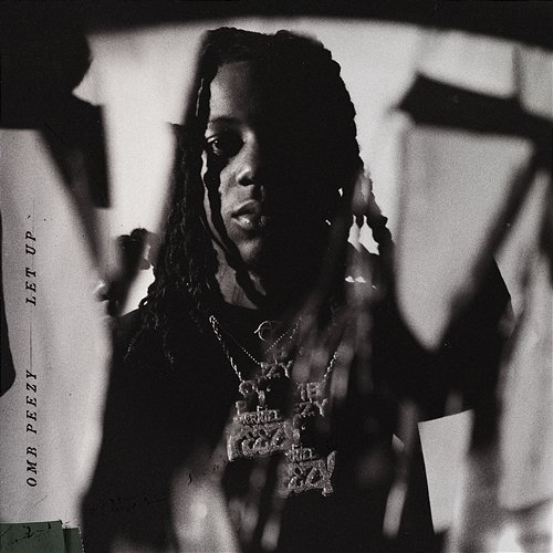 Let Up OMB Peezy