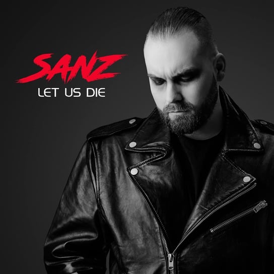 Let Us Die, płyta winylowa Sanz