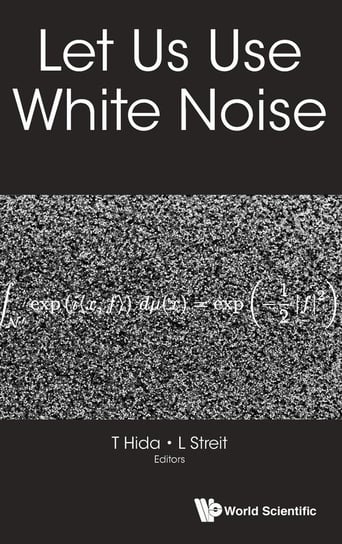 Let Us Use White Noise Opracowanie zbiorowe