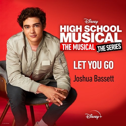 Let You Go Joshua Bassett