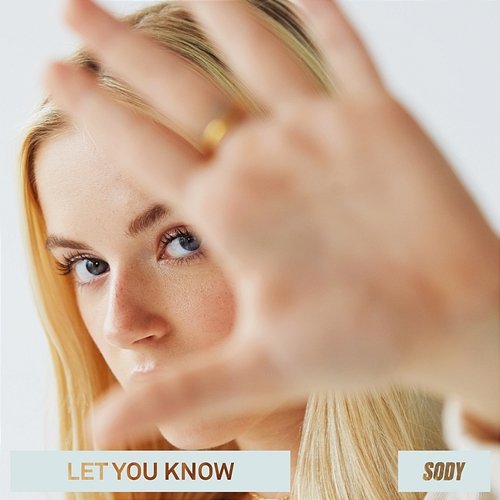 Let You Know Sody