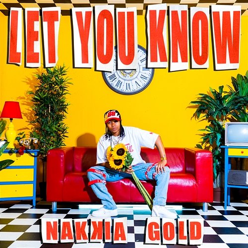 Let You Know Nakkia Gold