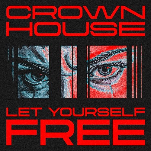 Let Yourself Free Crown House