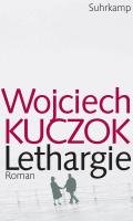 Lethargie Kuczok Wojciech