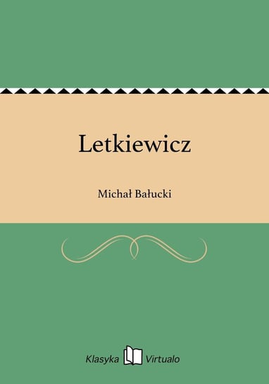 Letkiewicz Bałucki Michał