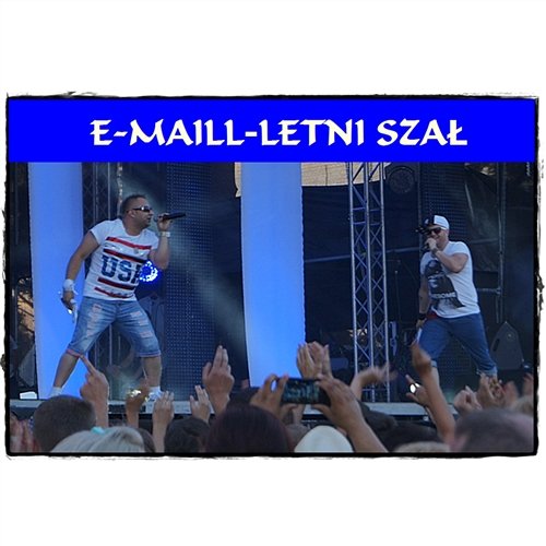 Letni szał E-maill