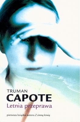 Letnia przeprawa Capote Truman