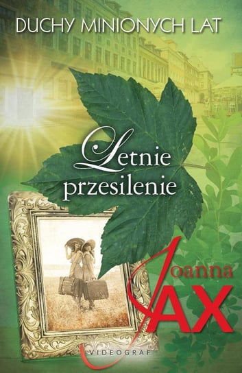 Letnie przesilenie. Duchy minionych lat. Tom 2 - ebook epub Joanna Jax