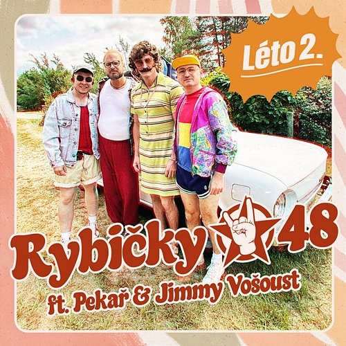Léto 2 Rybičky 48, Pekař, Jimmy Vošoust