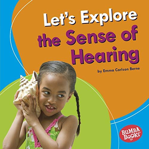 Lets Explore The Sense Of Hearing Opracowanie zbiorowe