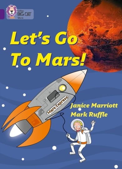Lets Go to Mars Janice Marriott
